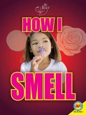 How I Smell