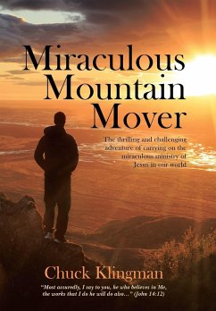 Miraculous Mountain Mover - Klingman, Chuck