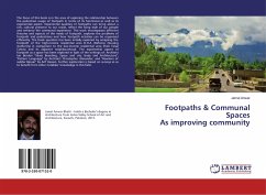 Footpaths & Communal Spaces As improving community