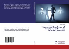 Normative Regulation of Private Security of the Republic of Serbia - Labovic, Dejan