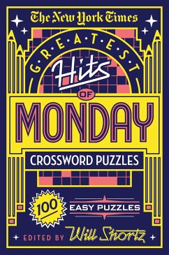 The New York Times Greatest Hits of Monday Crossword Puzzles - New York Times