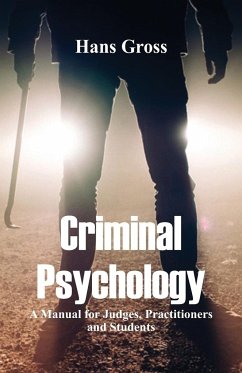 Criminal Psychology - Gross, Hans
