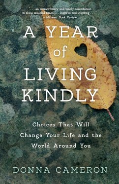 A Year of Living Kindly - Cameron, Donna