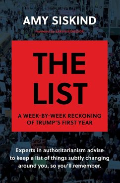 The List: A Week-By-Week Reckoning of Trump's First Year - Siskind, Amy