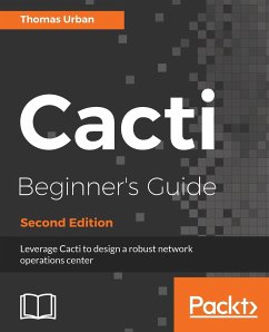 Cacti Beginner's Guide, Second Edition - Urban, Thomas