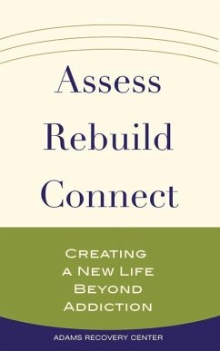 Assess, Rebuild, Connect - Adams Recovery Center