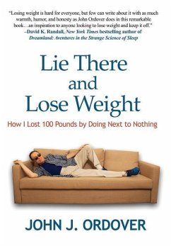 Lie There and Lose Weight - Ordover, John J