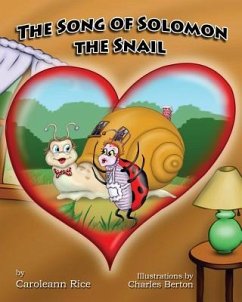 The Song of Solomon the Snail - Rice, Caroleann