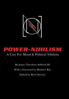 Power Nihilism - Stillwell III, James theodore