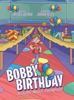 Bobby Birthday: A Story about Friendship - Juliano, Larissa