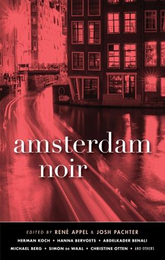 Amsterdam Noir - Appel, Rene; Pachter, Josh