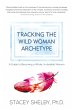 Tracking the Wild Woman Archetype - Bild 1