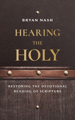 Hearing the Holy - Nash, Bryan