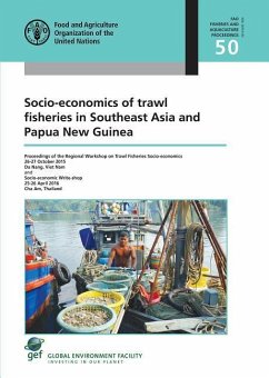 Socio-Economics of Trawl Fisheries in Southeast Asia and Papua New Guinea: Papers Presented at the Regional Workshop on Trawl Fisheries Socio-Economic