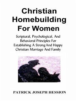 CHRISTIAN HOMEBUILDING FOR WOMEN - Hession, Patrick