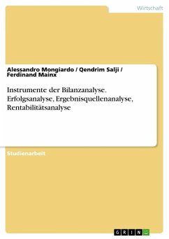 Instrumente der Bilanzanalyse. Erfolgsanalyse, Ergebnisquellenanalyse, Rentabilitätsanalyse