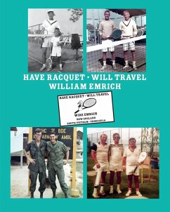 Have Racquet, Will Travel - Emrich, William