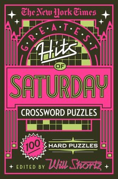 The New York Times Greatest Hits of Saturday Crossword Puzzles - New York Times