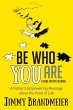 Be Who You Are - Bild 1