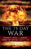 THE 75 DAY WAR