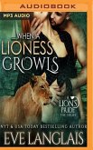 When a Lioness Growls