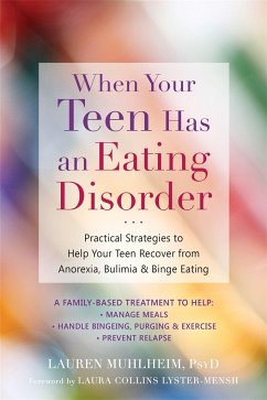 When Your Teen Has an Eating Disorder - Muhlheim, Lauren; Collins, Laura