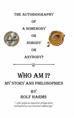 Cover Who Am I? My Story and Philosophies