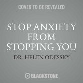 Stop Anxiety from Stopping You: The Breakthrough Program for Conquering Panic and Social Anxiety