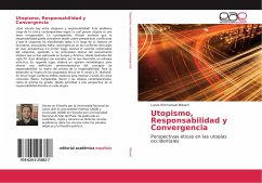 Utopismo, Responsabilidad y Convergencia - Misseri, Lucas Emmanuel