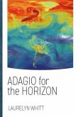 Adagio for the Horizon