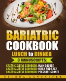 Bariatric Cookbook: Lunch and Dinner (eBook, ePUB)