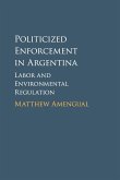 Politicized Enforcement in Argentina