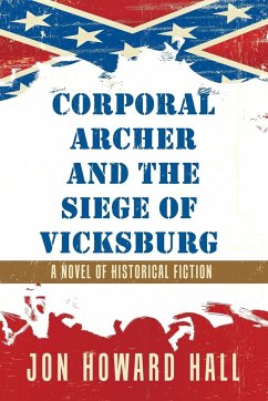 Corporal Archer and the Siege of Vicksburg