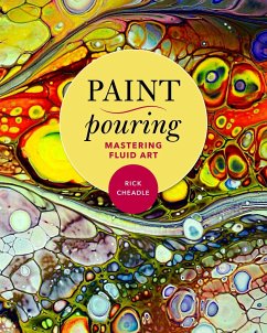 Paint Pouring - Cheadle, Rick