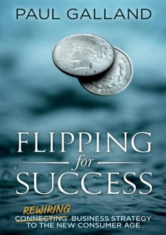 Flipping for Success - Galland, Paul