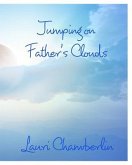 Jumping on Father's Clouds