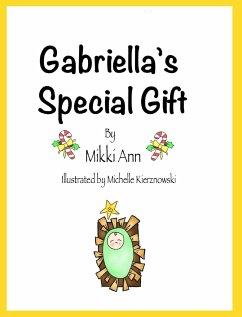 Gabriella's Special Gift - Ann, Mikki