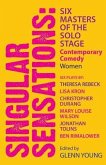 Singular Sensations: Six Masters of the Solo Stage: Contemporary Comedy - Women