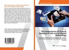 The importance of branch banking in the era of digital technology - Savicic, Vladan
