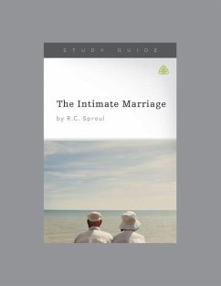The Intimate Marriage, Teaching Series Study Guide - Ligonier Ministries