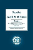 Baptist Faith & Witness Book 4: Papers of the Study and Research Division of the Baptist World Alliance