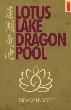 Lotus Lake, Dragon Pool - Leggett, Trevor