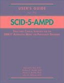 User's Guide for the Structured Clinical Interview for the DSM-5® Alternative Model for Personality Disorders (SCID-5-AMPD)