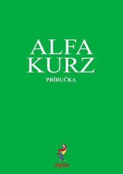 Alpha Course Guest Manual, Slovak Edition - Alpha