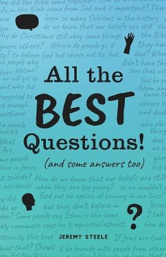 All the Best Questions! - Steele, Jeremy