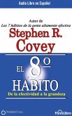 El Octavo Hábito (the 8th Habit): de la Efectividad a la Grandeza