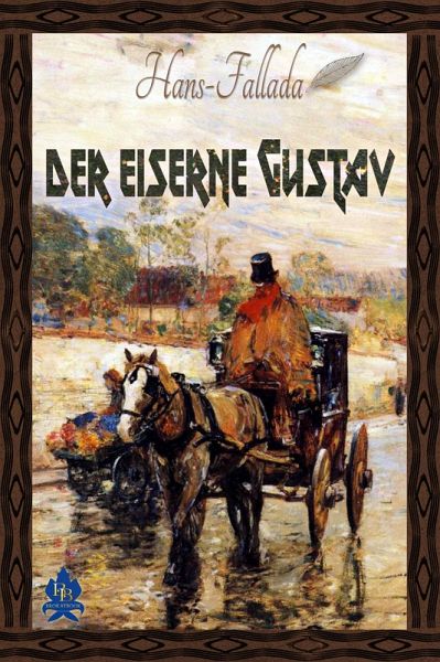 Der eiserne Gustav (eBook, ePUB)