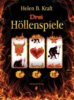 Drei Höllenspiele (eBook, ePUB) - Kraft, Helen B.