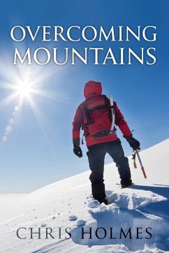 Overcoming Mountains - Holmes, Chris