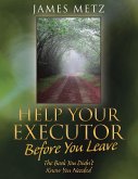 Help Your Executor Before You Leave